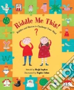 Riddle Me This!