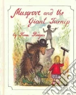 Musgrove and the Giant Turnip