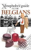 Xenophobe's Guide to the Belgians libro str