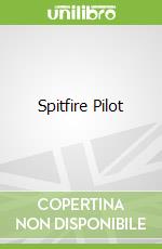 Spitfire Pilot