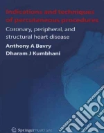 Indications and Techniques of Percutaneous Procedures
