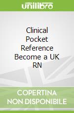 Clinical Pocket Reference Become a UK RN