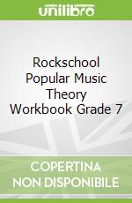 Rockschool Popular Music Theory Workbook Grade 7 libro in lingua di Nik Preston