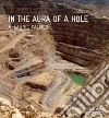 In the Aura of a Hole libro str