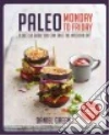 Paleo Monday to Friday libro str