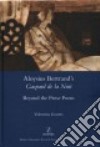 Aloysius Bertrand's Gaspard De La Nuit Beyond the Prose Poem libro str