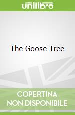 The Goose Tree libro in lingua di Donaldson Moyra