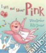 I Will Not Wear Pink