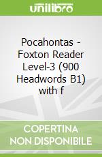 Pocahontas - Foxton Reader Level-3 (900 Headwords B1) with f