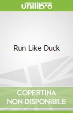 Run Like Duck libro in lingua di Mark Atkinson