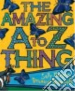 The Amazing a to Z Thing libro str