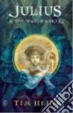 Julius & the Watchmaker