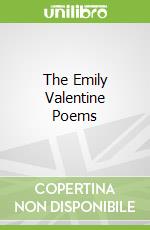 The Emily Valentine Poems libro str
