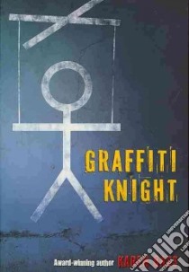 Graffiti Knight libro in lingua di Bass Karen