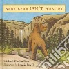 Baby Bear Isn't Hungry libro str
