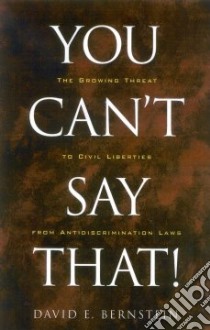You Can't Say That! libro in lingua di Bernstein David E.