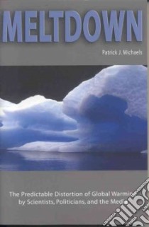 Meltdown libro in lingua di Michaels Patrick J.