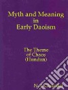 Myth and Meaning in Early Daoism libro str