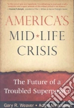 America's Mid-Life Crisis