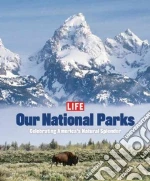 Our National Parks