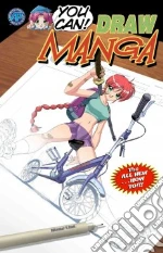 You Can Draw Manga