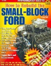 How to Rebuild the Small-Block Ford libro str
