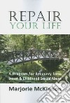 Repair Your Life libro str