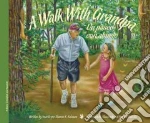 Un Paseo Con El Abuelo/ a Walk With Grandpa