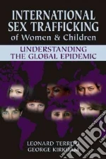 International Sex Trafficking of Women & Children