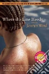 Where the Line Bleeds libro str
