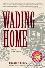 Wading Home