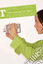 Filmmaking for Teens