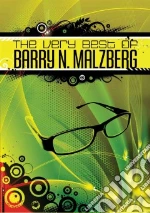 The Very Best of Barry N. Malzberg