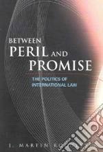 Between Peril And Promise