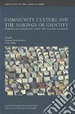 Community, Culture and the Makings of Identity
