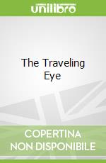 The Traveling Eye