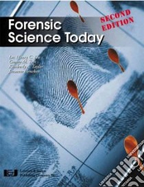 Forensic Science Today libro in lingua di Lee Henry C.