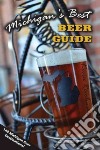Michigan's Best Beer Guide libro str