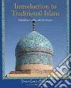 Introduction to Traditional Islam libro str