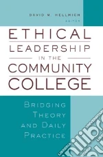 Ethical Leadership in the Community College
