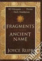 Fragments of Your Ancient Name libro str