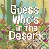 Guess Who's in the Desert libro str