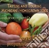 Tasting and Touring Michigan's Home Grown Food libro str
