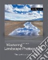 Mastering Landscape Photography libro str