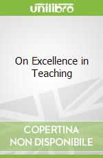 On Excellence in Teaching