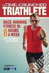 The Time-crunched Triathlete libro str