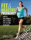 Fit & Healthy Pregnancy libro str