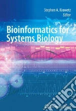 Bioinformatics for Systems Biology