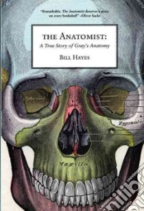The Anatomist libro in lingua di Hayes Bill