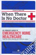 When There Is No Doctor